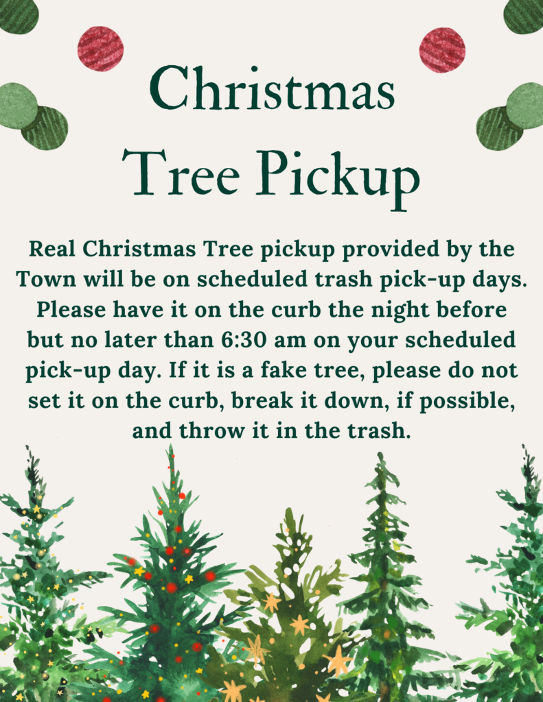 Christmas Tree Pickup Town of Spring Lake Town of Spring Lake